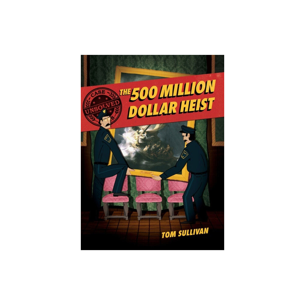 Harpercollins publishers inc Unsolved Case Files: The 500 Million Dollar Heist (häftad, eng)