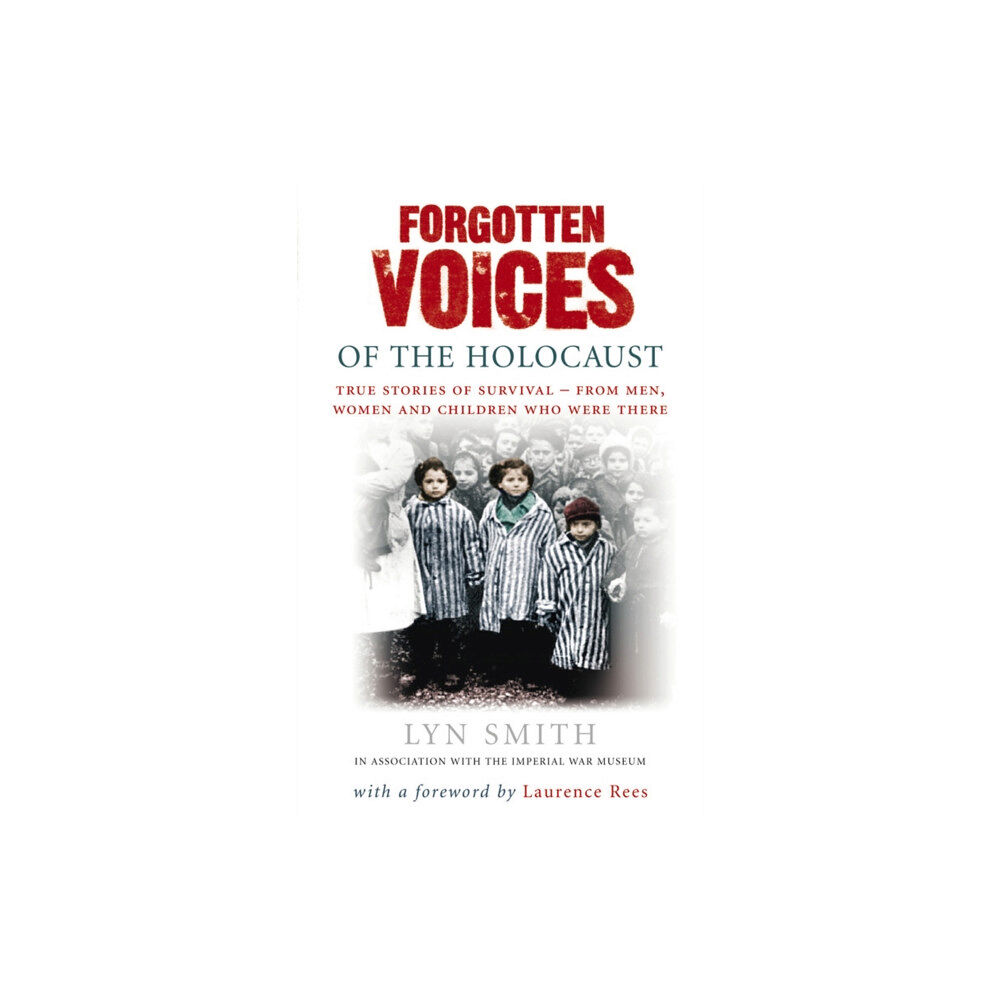 Ebury Publishing Forgotten Voices of The Holocaust (häftad, eng)