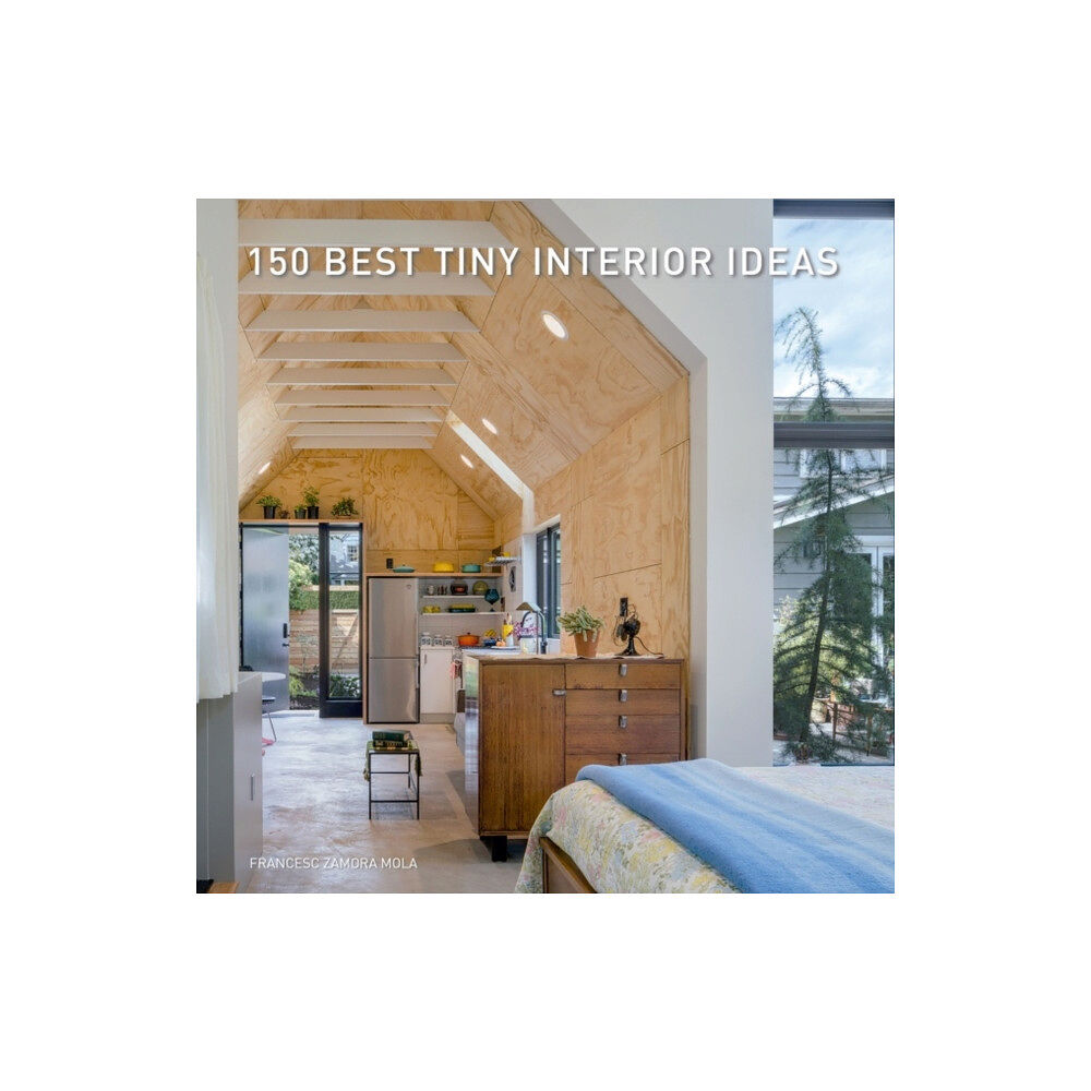 Harpercollins publishers inc 150 Best Tiny Interior Ideas (inbunden, eng)