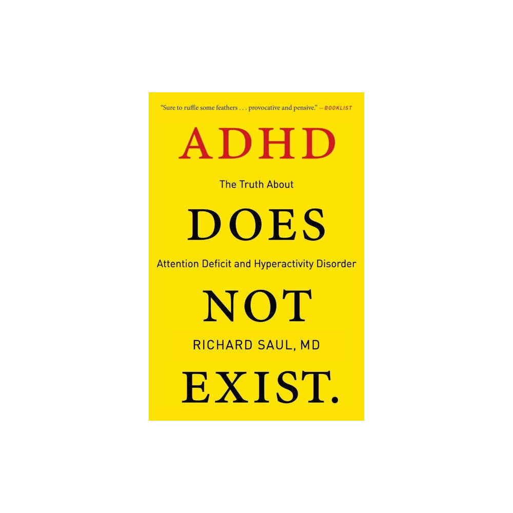 Harpercollins publishers inc ADHD Does Not Exist (häftad, eng)