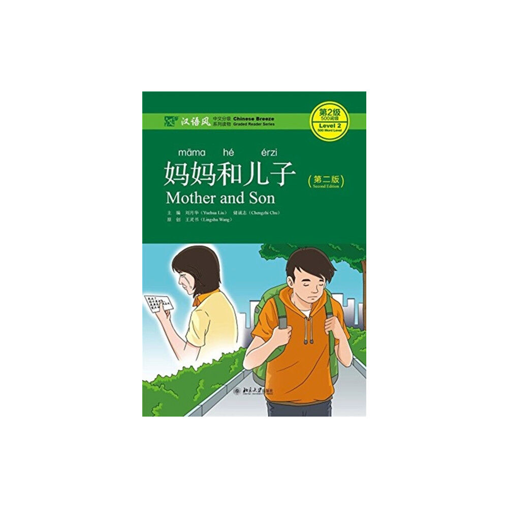 Peking University Press Mother and Son - Chinese Breeze Graded Reader, Level 2: 500 words level (häftad, eng)