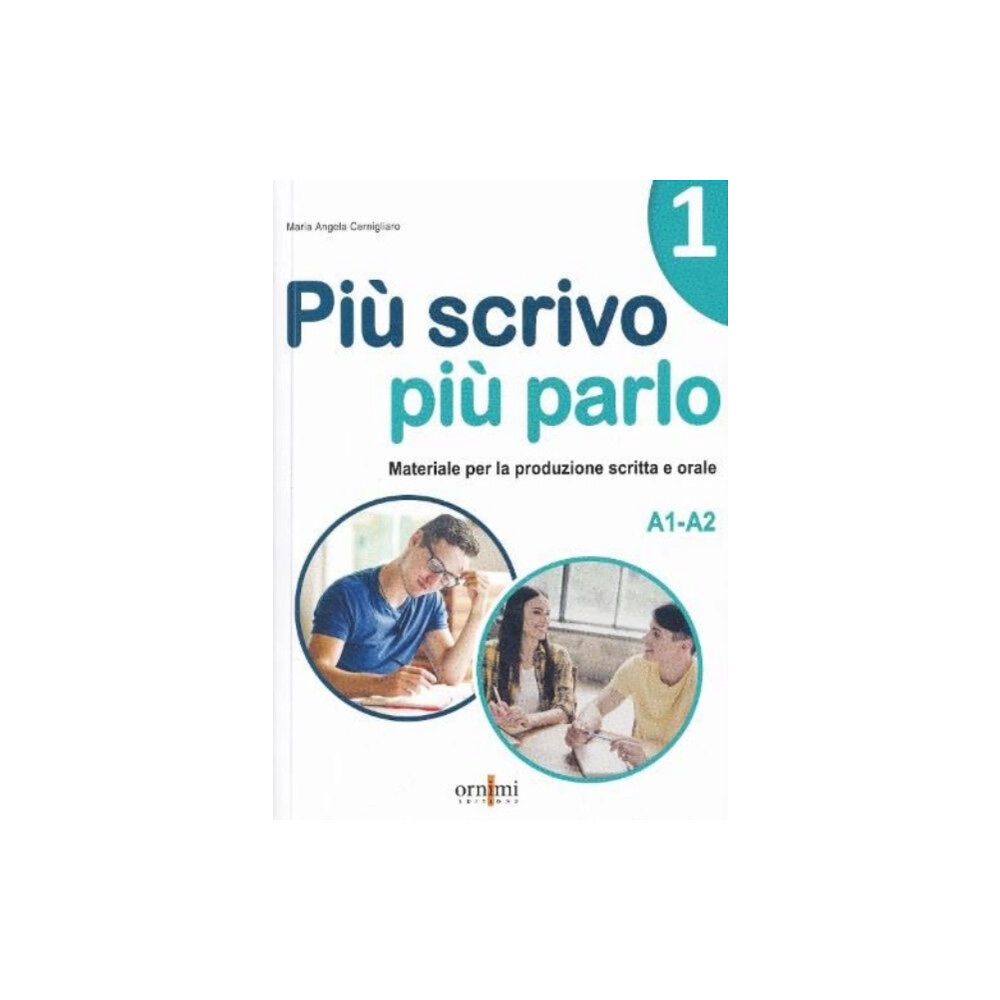 Ornimi Editions Piu scrivo piu parlo 1 (A1-A2) (häftad, eng)