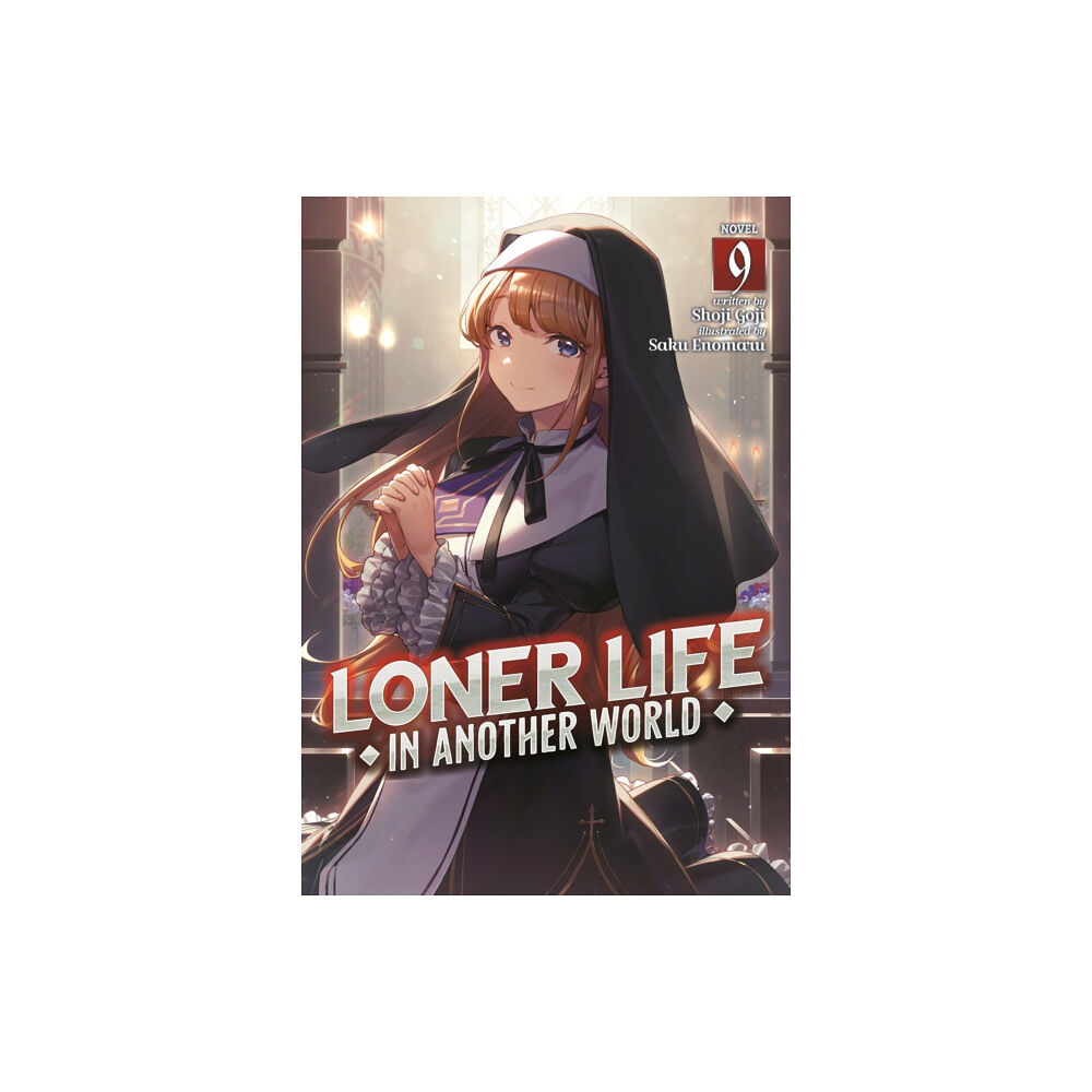 Seven Seas Entertainment, LLC Loner Life in Another World (Light Novel) Vol. 9 (häftad, eng)