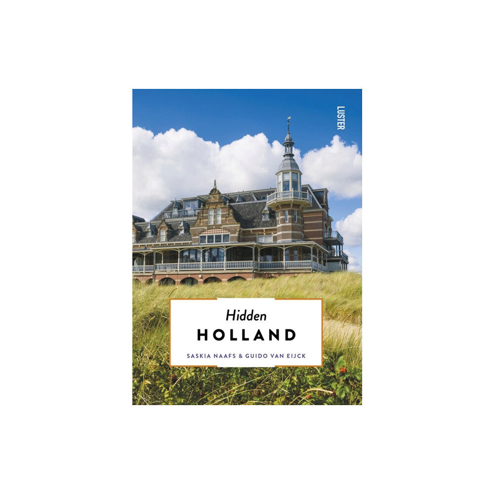 Luster Publishing Hidden Holland (häftad, eng)