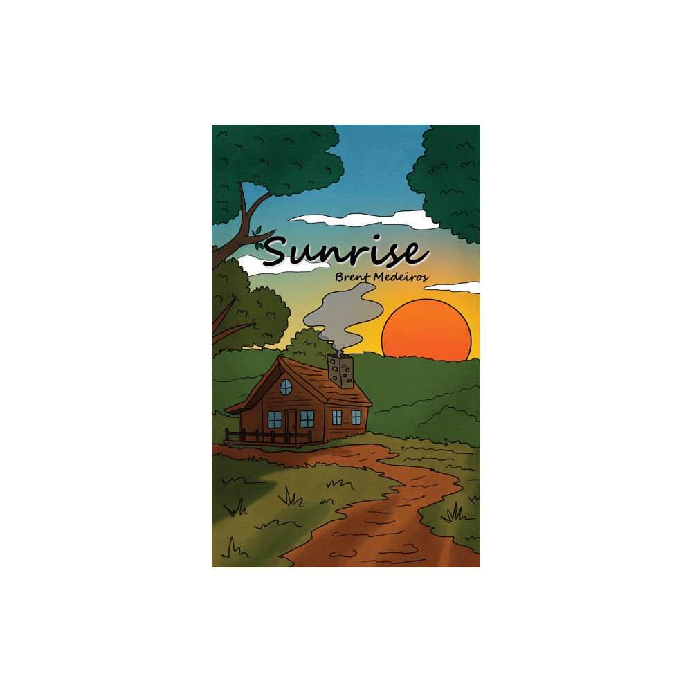 Austin Macauley Publishers Sunrise (häftad, eng)