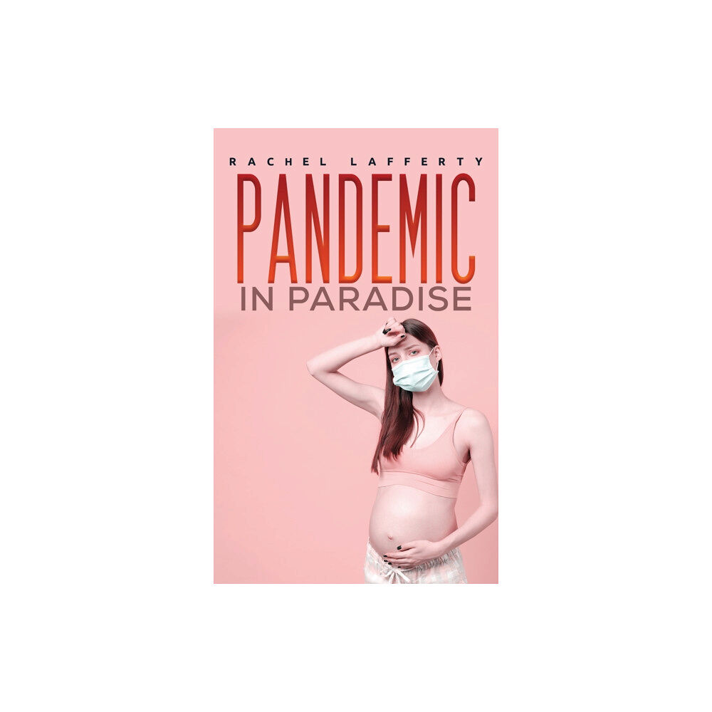 Austin Macauley Publishers Pandemic in Paradise (häftad, eng)