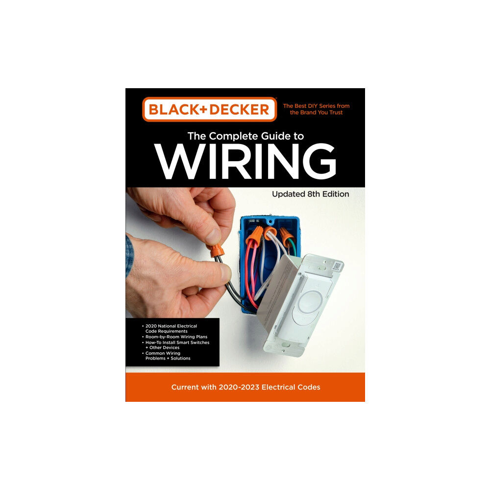 Quarto Publishing Group USA Inc Black & Decker The Complete Guide to Wiring Updated 8th Edition (häftad, eng)