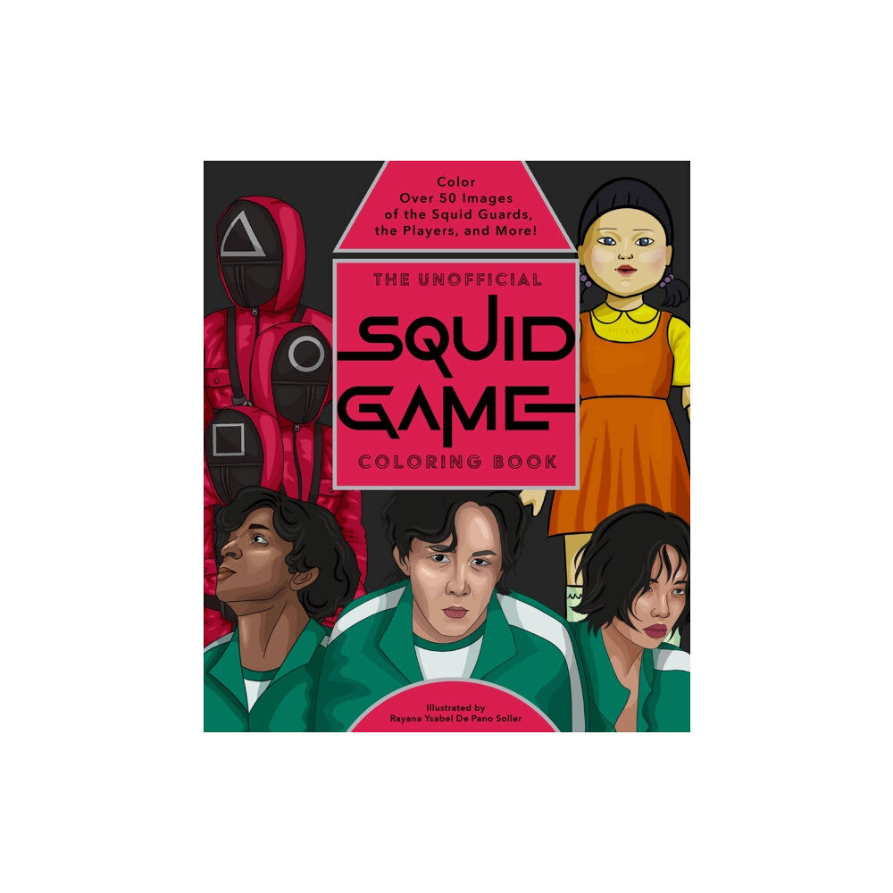 Quarto Publishing Group USA Inc The Unofficial Squid Game Coloring Book (häftad, eng)