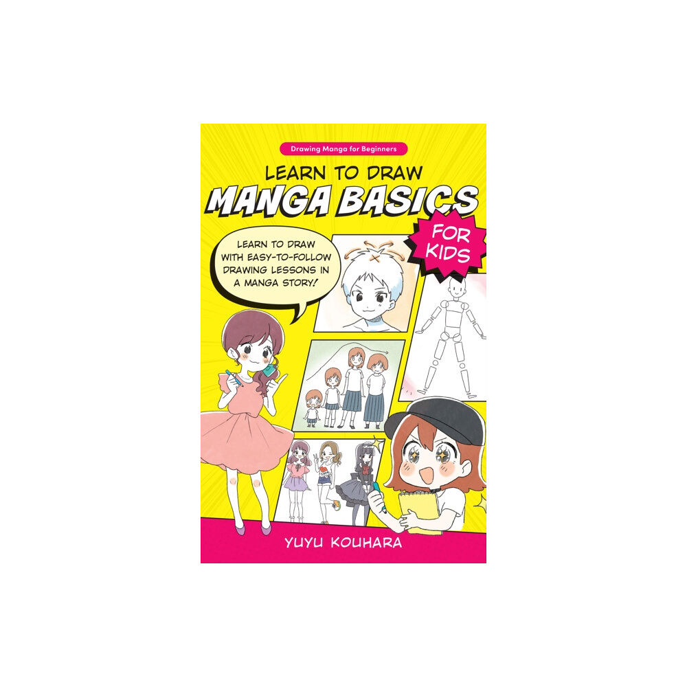 Quarto Publishing Group USA Inc Learn to Draw Manga Basics for Kids (häftad, eng)