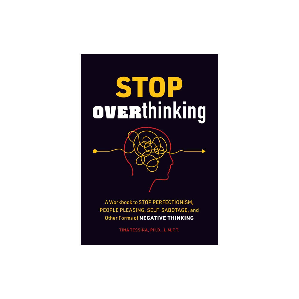 Quarto Publishing Group USA Inc Stop Overthinking (häftad, eng)