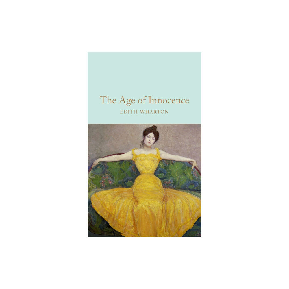 Pan Macmillan The Age of Innocence (inbunden, eng)