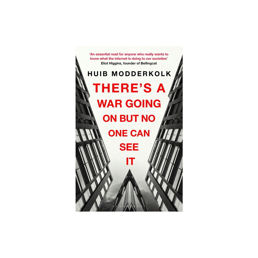 Bloomsbury Publishing PLC There's a War Going On But No One Can See It (häftad, eng)