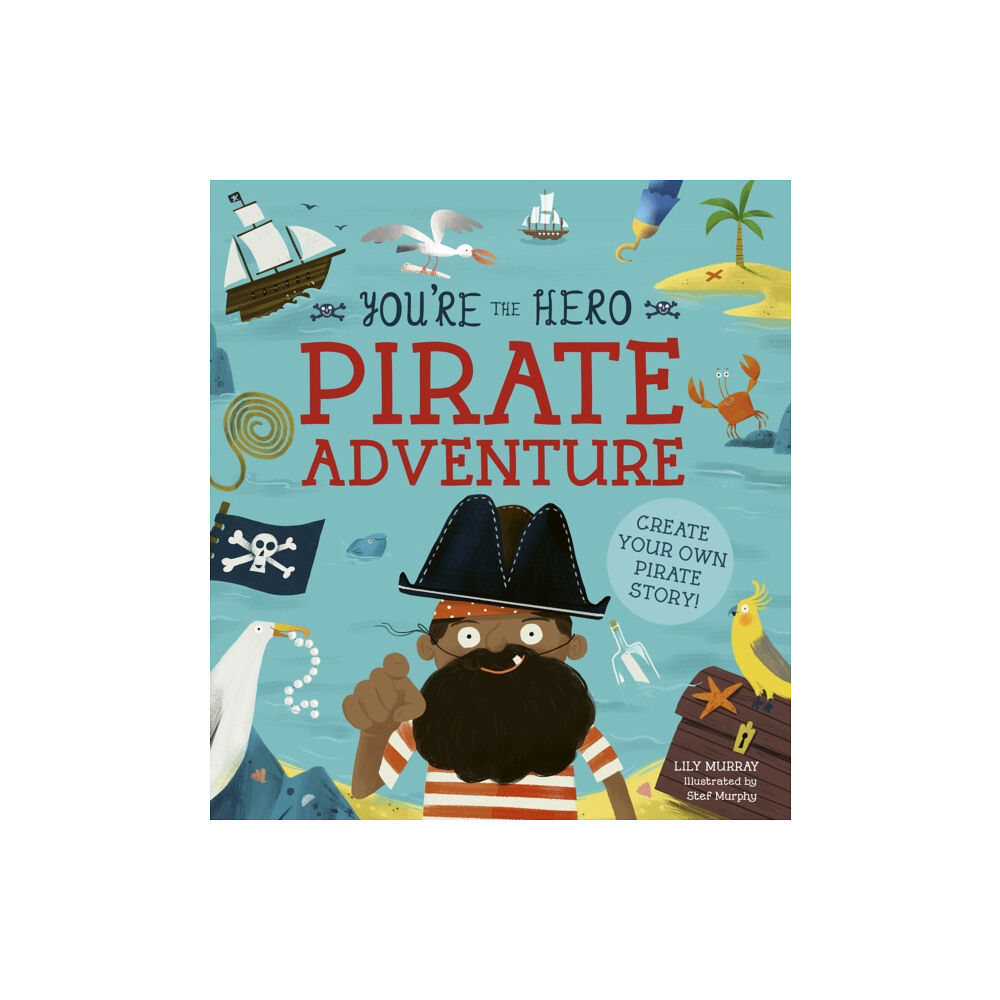 Quarto Publishing Plc You're the Hero: Pirate Adventure (häftad, eng)