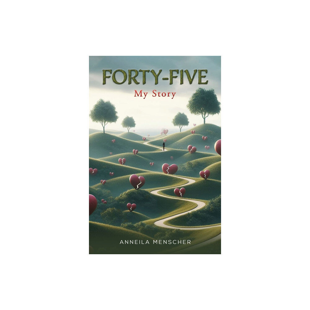 Austin Macauley Publishers Forty-Five (häftad, eng)