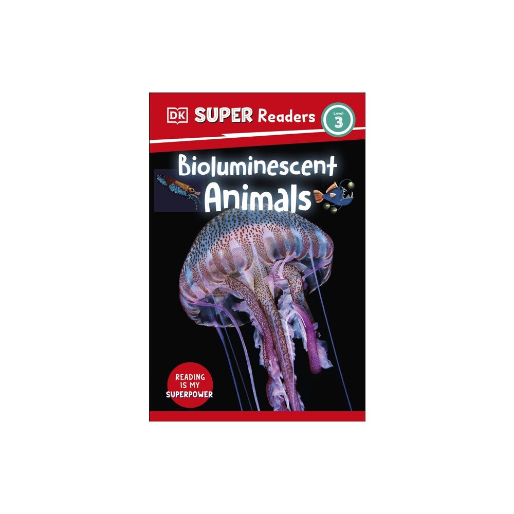 Dorling Kindersley Ltd DK Super Readers Level 3 Bioluminescent Animals (häftad, eng)