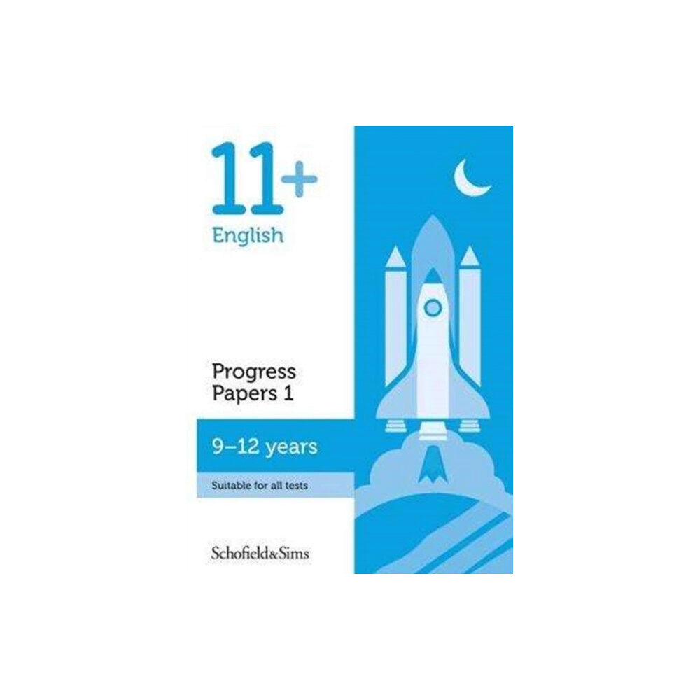 Schofield & Sims Ltd 11+ English Progress Papers Book 1: KS2, Ages 9-12 (häftad, eng)