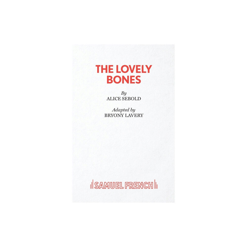 Samuel French Ltd The Lovely Bones (häftad, eng)