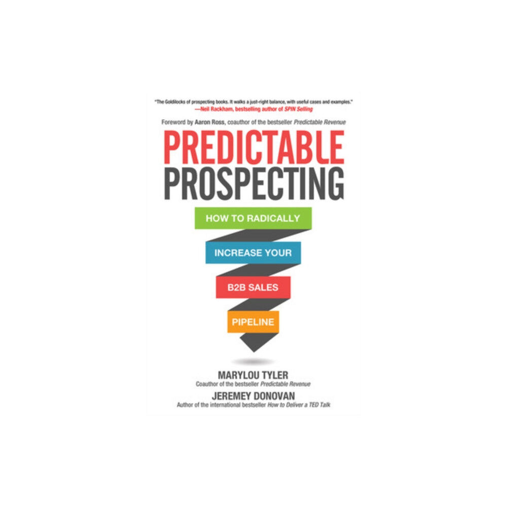 McGraw-Hill Education Predictable Prospecting: How to Radically Increase Your B2B Sales Pipeline (inbunden, eng)