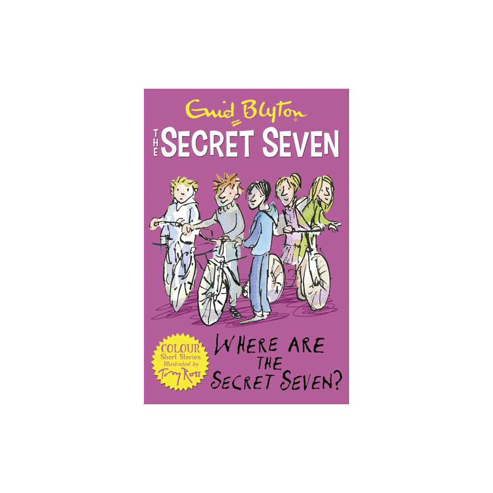 Hachette Children's Group Secret Seven Colour Short Stories: Where Are The Secret Seven? (häftad, eng)