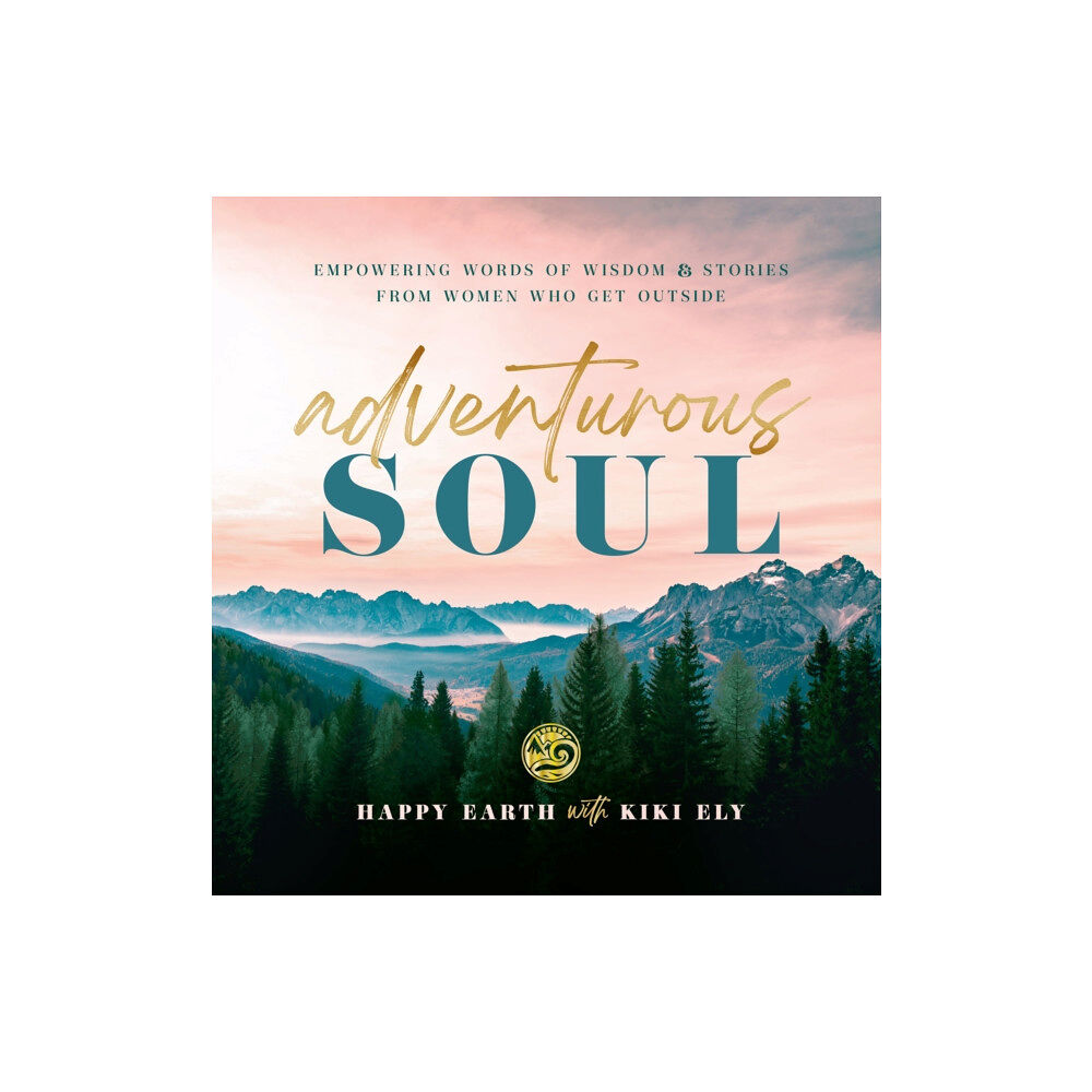 Quarto Publishing Group USA Inc Adventurous Soul (inbunden, eng)