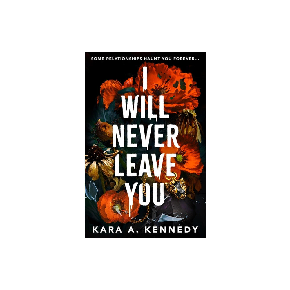 Bonnier Books Ltd I Will Never Leave You (häftad, eng)