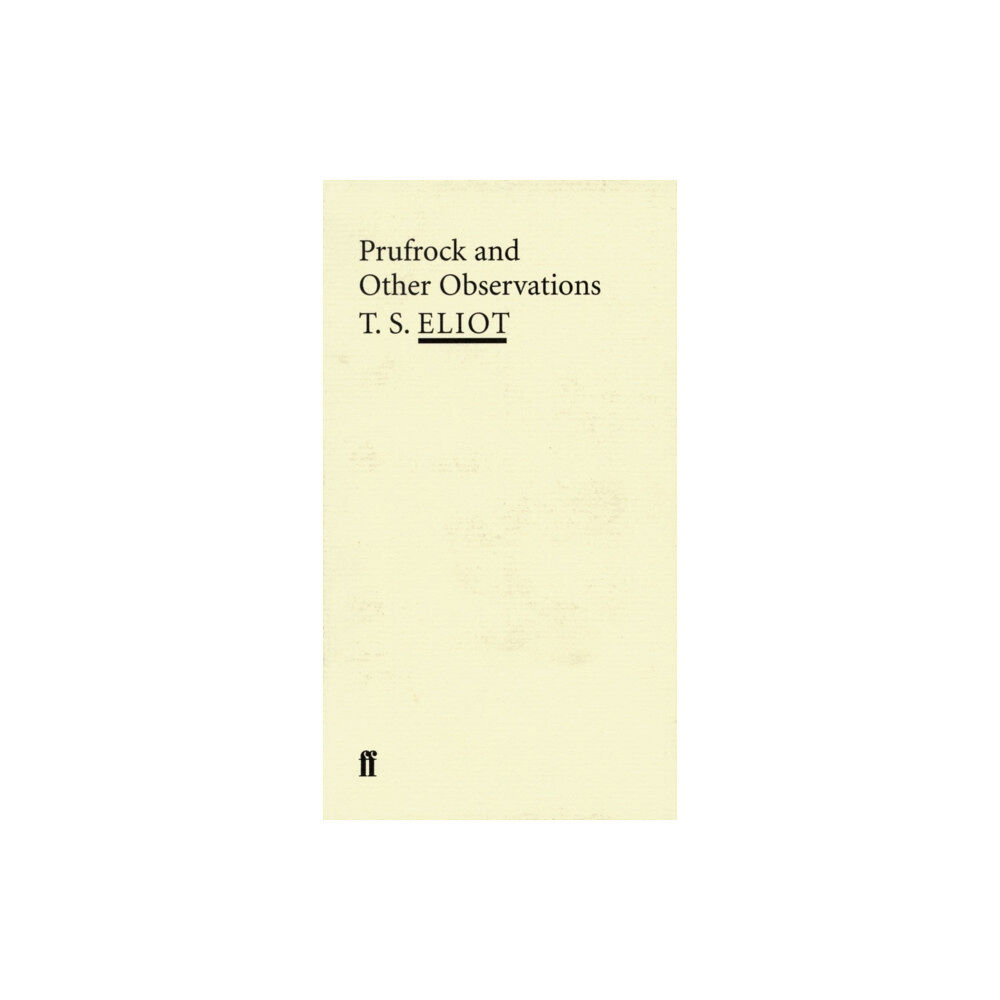 Faber & Faber Prufrock and Other Observations (häftad, eng)