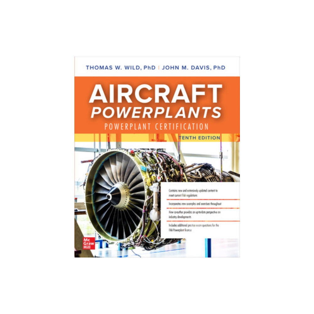 McGraw-Hill Education Aircraft Powerplants: Powerplant Certification, Tenth Edition (häftad, eng)