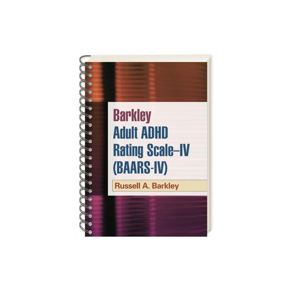 Guilford Publications Barkley Adult ADHD Rating Scale--IV (BAARS-IV), (Wire-Bound Paperback) (häftad, eng)