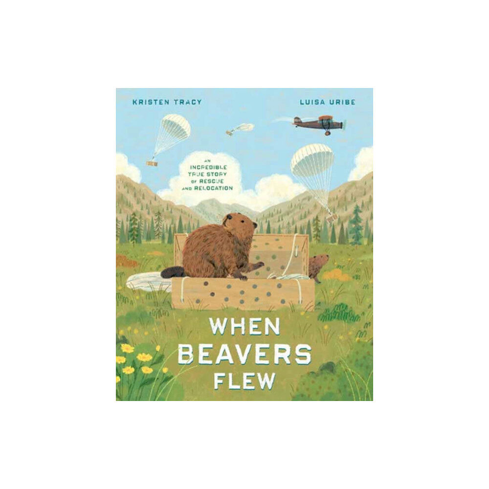 Random House USA Inc When Beavers Flew (inbunden, eng)