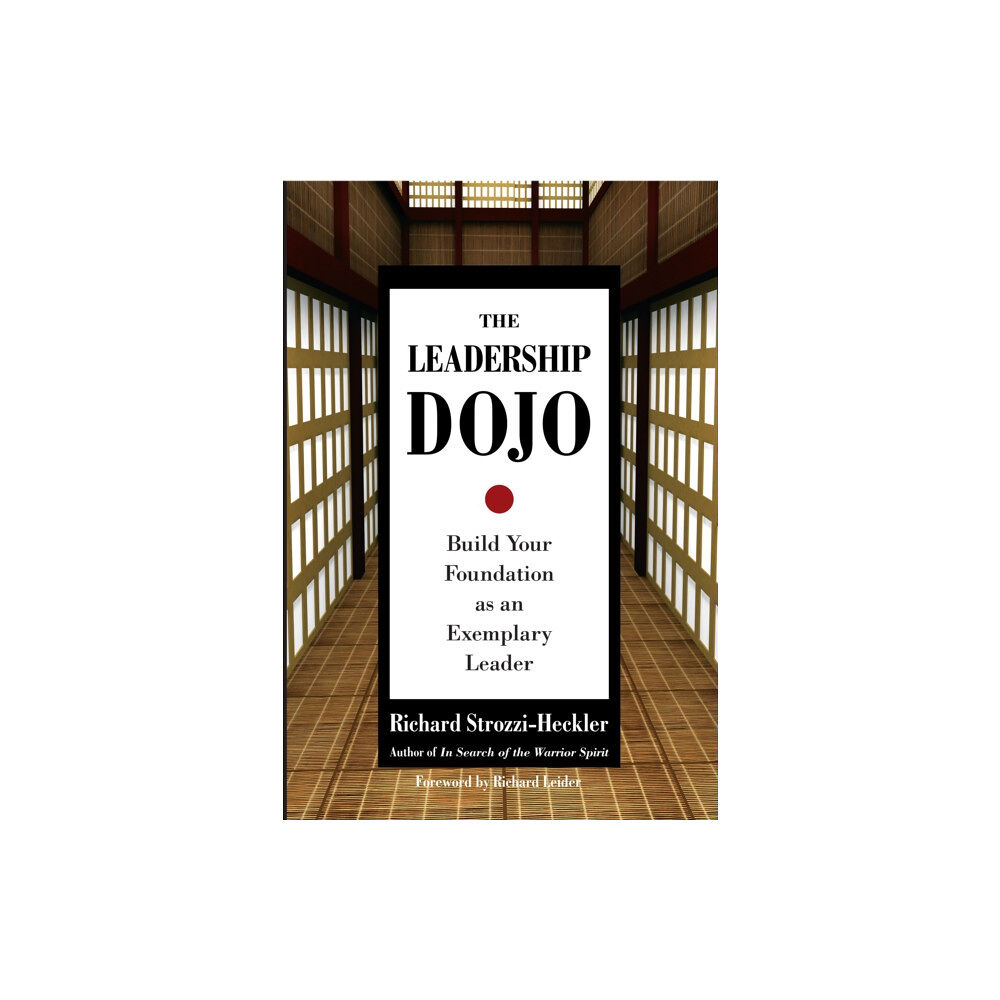 North Atlantic Books,U.S. The Leadership Dojo (inbunden, eng)