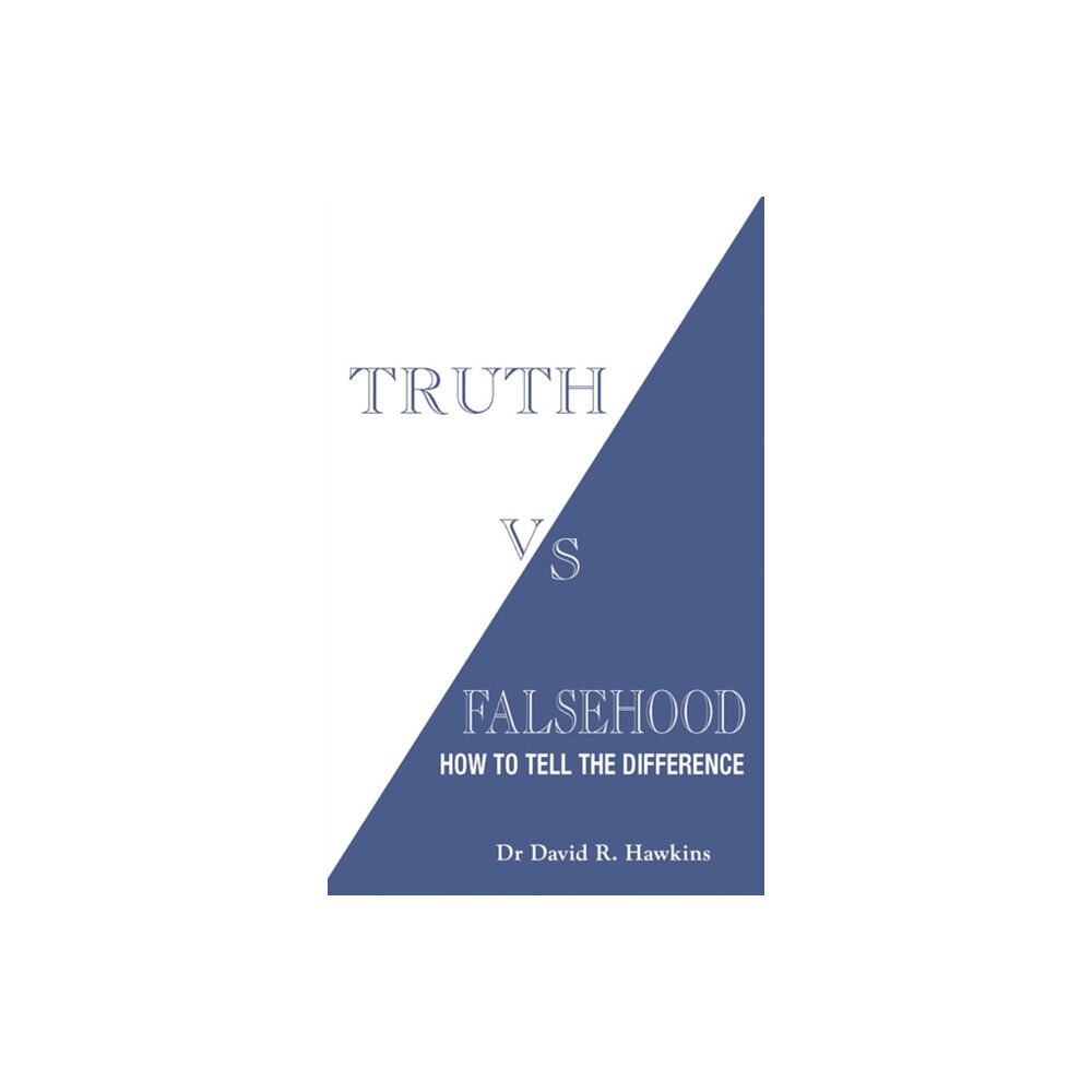 Hay House UK Ltd Truth vs. Falsehood (häftad, eng)
