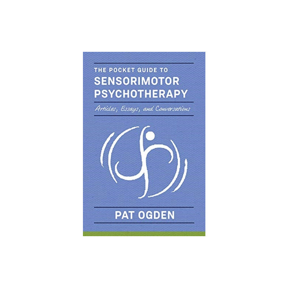 WW Norton & Co The Pocket Guide to Sensorimotor Psychotherapy in Context (häftad, eng)