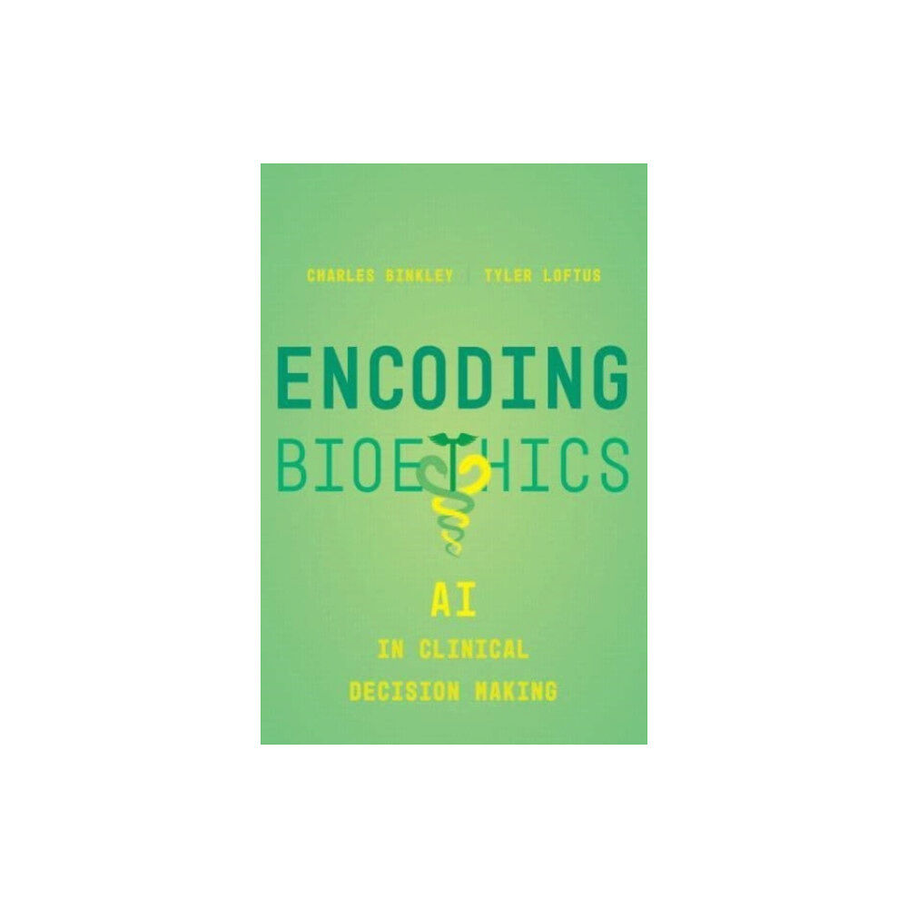 University of california press Encoding Bioethics (häftad, eng)