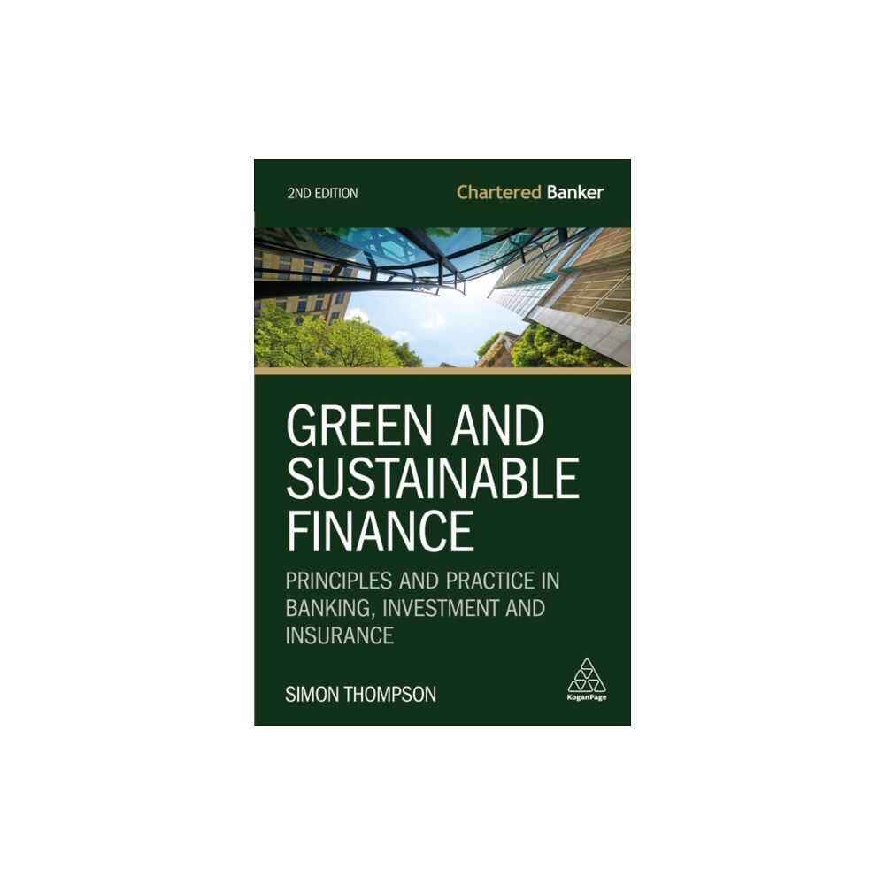 Kogan Page Ltd Green and Sustainable Finance (häftad, eng)