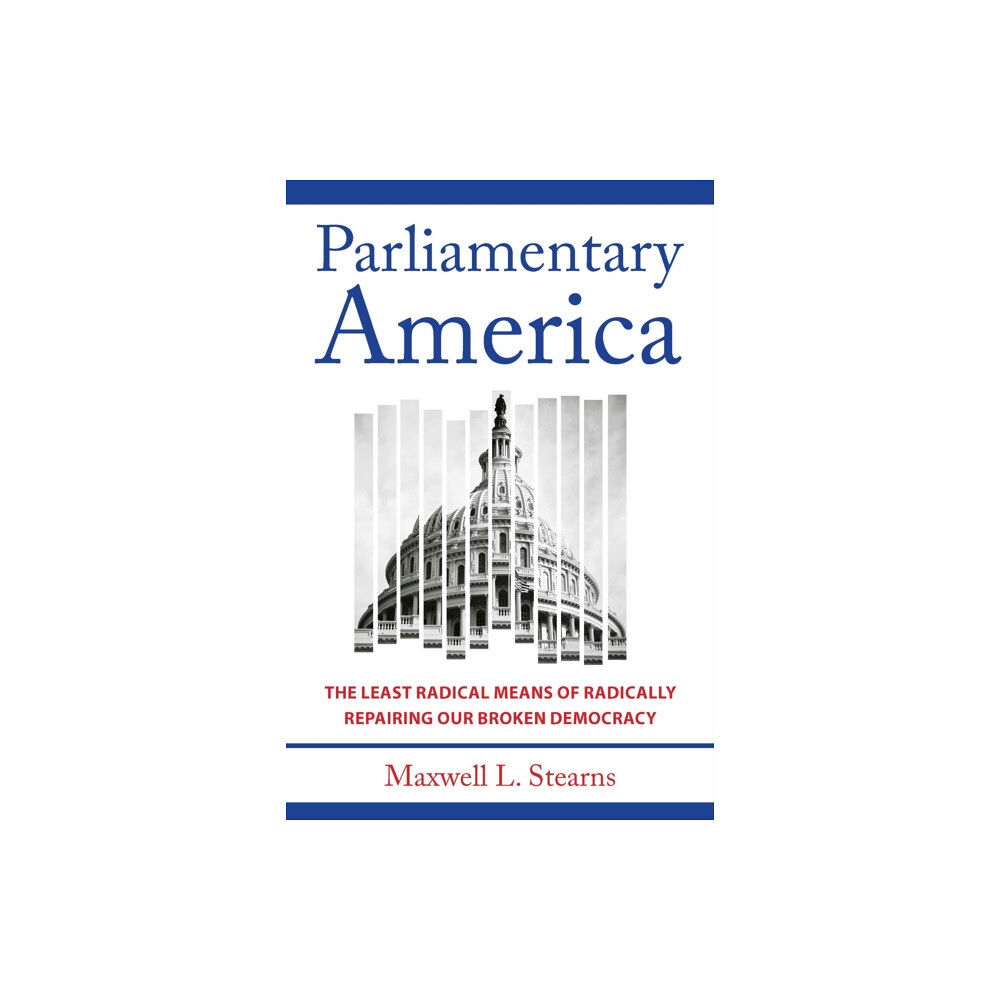 Johns Hopkins University Press Parliamentary America (inbunden, eng)