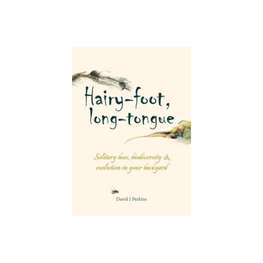 Whittles Publishing Hairy-foot, long-tongue (häftad, eng)