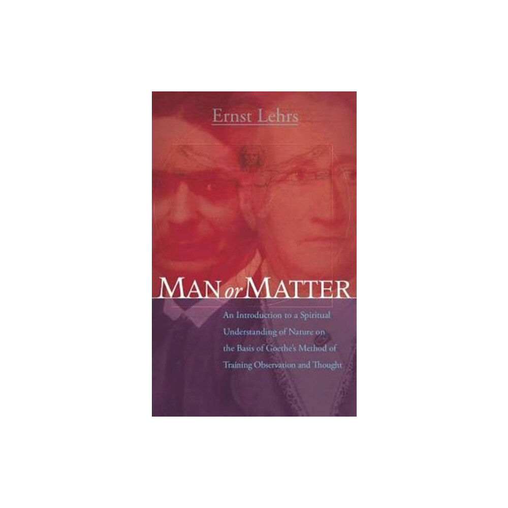 Rudolf Steiner Press Man or Matter (häftad, eng)