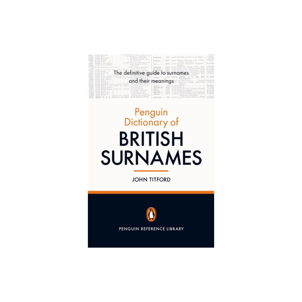 Penguin books ltd The Penguin Dictionary of British Surnames (häftad, eng)