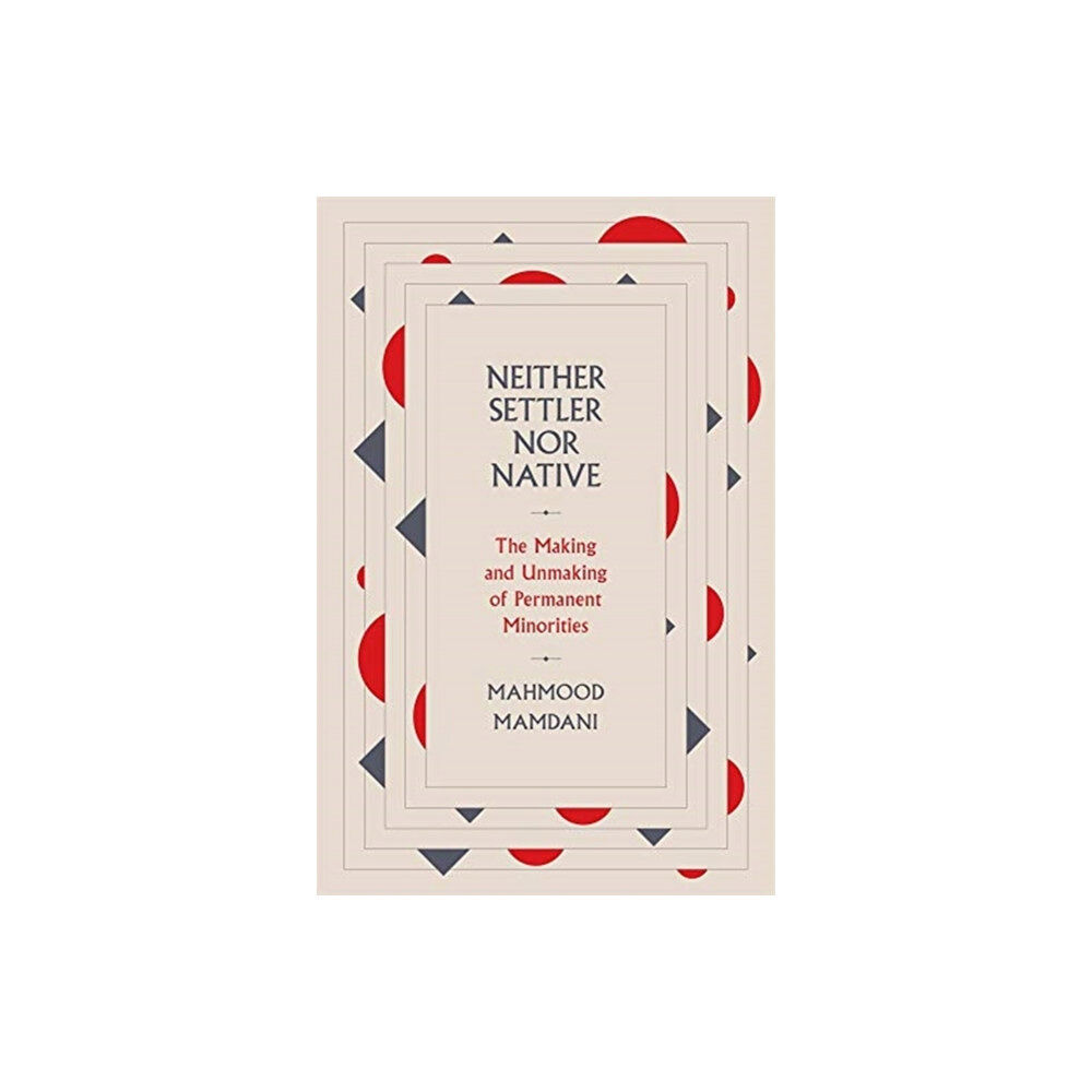 Harvard university press Neither Settler nor Native (inbunden, eng)