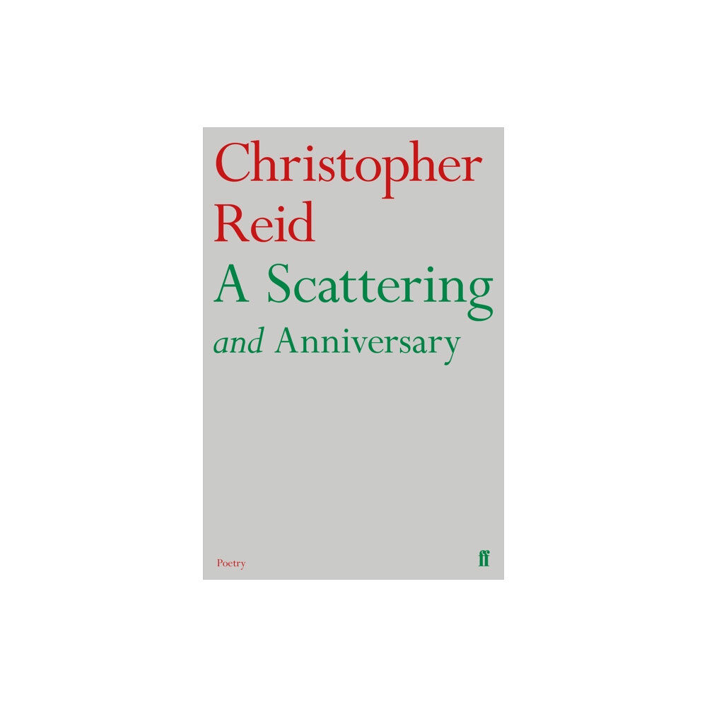 Faber & Faber A Scattering and Anniversary (häftad, eng)