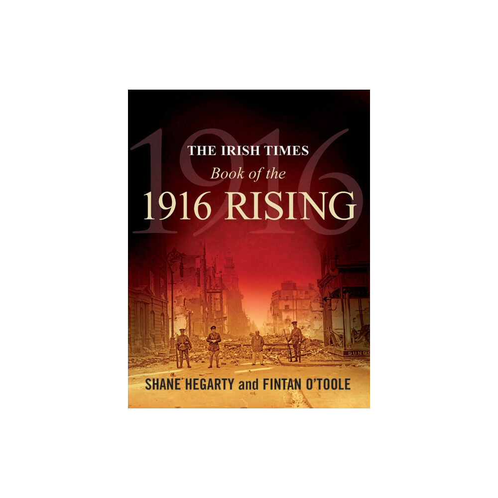 Gill The Irish Times Book of the 1916 Rising (häftad, eng)