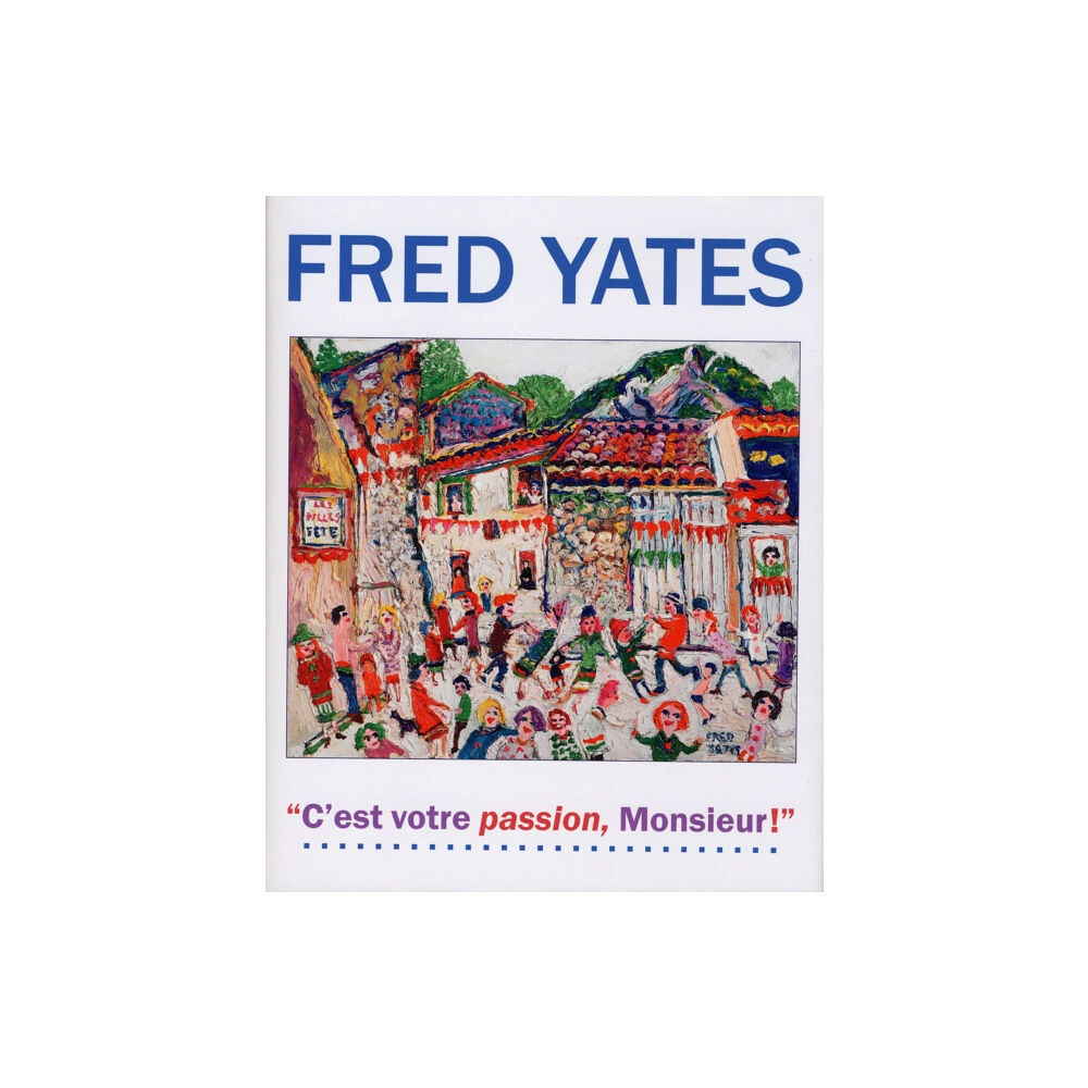 White Lane Press Fred Yates (inbunden, eng)