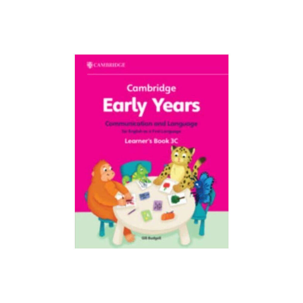 Cambridge University Press Cambridge Early Years Communication and Language for English as a First Language Learner's Book 3C (häftad, eng)