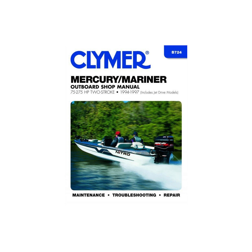 Haynes Publishing Group Mercury Mariner 75-275 HP Two Stroke Outboards Includes Jet Drive Models (1994-1997) Service Repair Manual (häftad, eng)