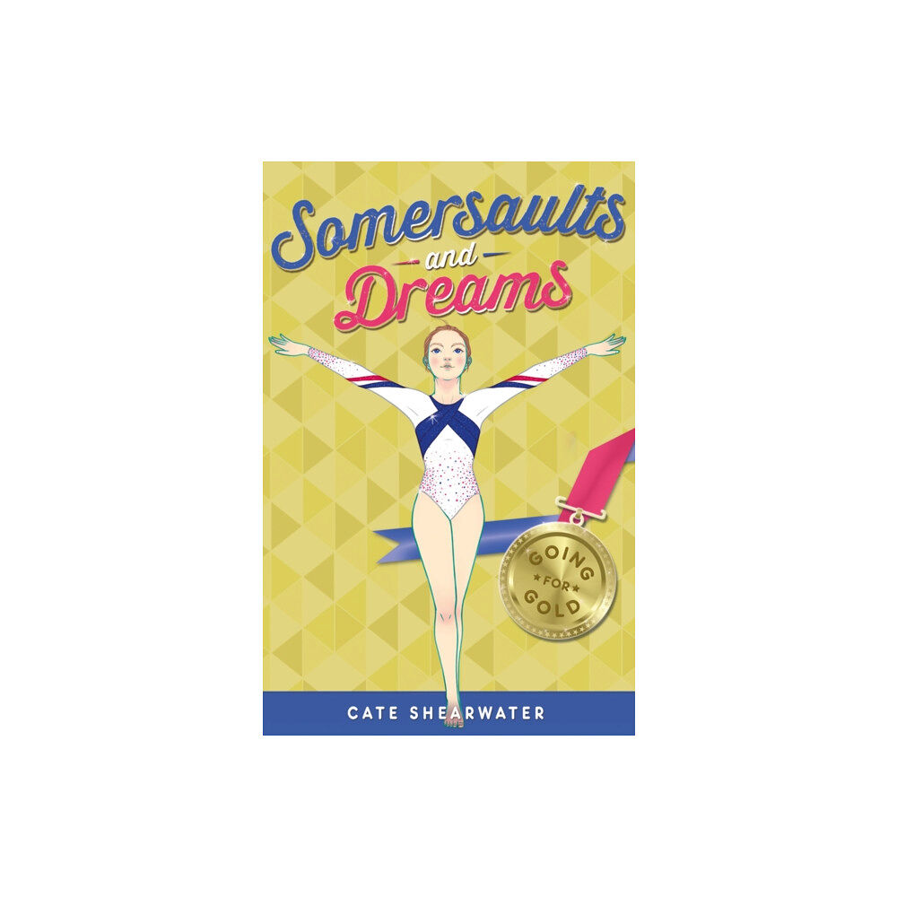 HarperCollins Publishers Somersaults and Dreams: Going for Gold (häftad, eng)