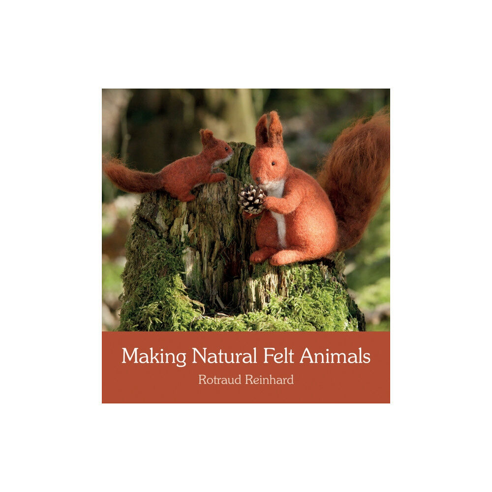 Floris Books Making Natural Felt Animals (häftad, eng)