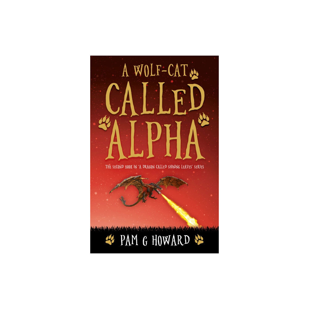 Troubador Publishing A Wolf-Cat Called Alpha (häftad, eng)