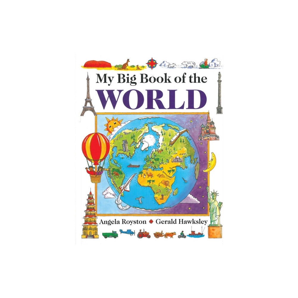 Anness publishing My Big Book of the World (inbunden, eng)