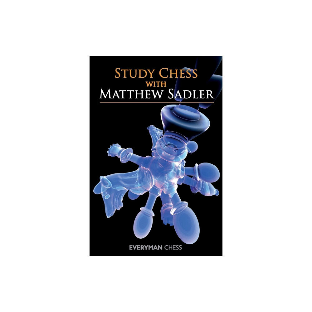 Everyman Chess Study Chess with Matthew Sadler (häftad, eng)