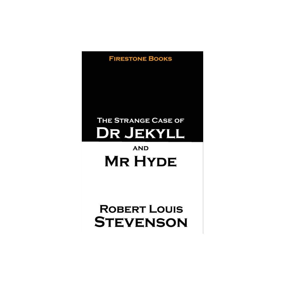 Firestone Books The Strange Case of Dr Jekyll and Mr Hyde (häftad, eng)